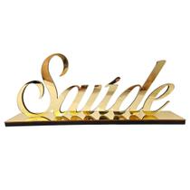 Palavra Decorativa de Mesa com Base - Saúde Dourado - Decoração para Sala Rack