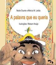 Palavra que eu queria, a Palavra que eu queria, a