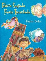 Palavra sagrada, poesia encantada Palavra sagrada, poesia encantada