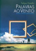 Palavras Ao Vento-Relatos, Contos e Outros Pontos
