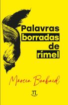 Palavras Borradas De Rímel