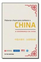 Palavras-Chave Para Conhecer a China - A Governança da China - FGV