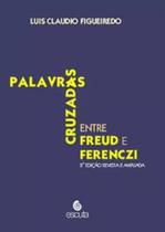 Palavras Cruzadas Entre Freud e Ferenczi