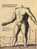 Palavras da crítica contemporânea - PARALELO13S