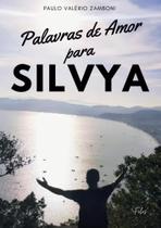 Palavras de amor para sylvia