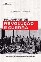 Palavras de revolução e guerra Palavras de revolução e guerra