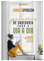 Palavras De Sabedoria Para O Dia A Dia Palavras De Sabedoria Para O Dia A Dia