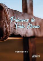 Palavras de Vida Eterna - Editora Appris