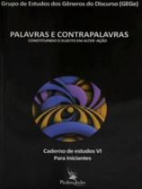 Palavras e contrapalavras - constituindo o sujeito em alter-ação Palavras e contrapalavras - constituindo o sujeito em alter-ação