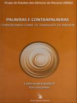 Palavras e contrapalavras - conversando sobre os trabalhos de bakhtin - PEDRO E JOAO EDITORES