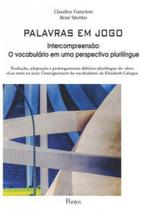 Palavras em jogo - intercompreensao Palavras em jogo - intercompreensao
