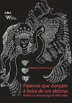 Palavras que Dançam a Beira do Abismo - ARMAZEM DA CULTURA