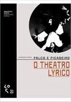 PALCO E PICADEIRO - THEATRO LYRICO -