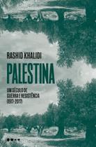 Palestina - Um Século De Guerra E Resistência (1917-2017) - TODAVIA EDITORA