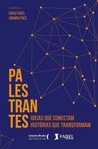 Palestrantesxideias Que Conectam, Resultados Que Transformam Palestrantesxideias Que Conectam, Resultados Que Transformam