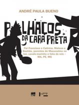 Palhaços da cara preta - EDUSP