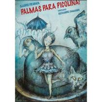 Palmas Para Picolina!