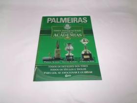 Palmeiras - Times Inesqueciveis - Especial - Academias Palmeiras - Times Inesqueciveis - Especial - Academias