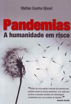 Pandemias a Humanidade em Risco - CONTEXTO