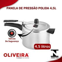 Panela de Pressão Polida Oliveira Alumínio 4,5 Litros compatível fogões a gás, elétrico e vitrocerâmico - Alumínios Oliveira