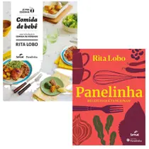 Panelinha - Receitas Que Funcionam + Comida De Bebê - Uma Introdução À Comida De Verdade - Rita Lobo