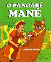 Pangaré Mané, O - BARBARA EDITORA Pangaré Mané, O - BARBARA EDITORA