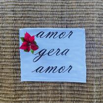 Pano de Prato Algodão Premium - Frase em Silk: Amor Gera Amor Pano de Prato Algodão Premium - Frase em Silk: Amor Gera Amor