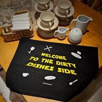 Pano de prato Divertido Welcome To The Dirty Dishes Side
