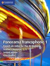 Panorama Francophone 1 Teachers Resource With Digital Access 2Nd Ed - CAMBRIDGE AUDIO VISUAL & BOOK TEACHER Panorama Francophone 1 Teachers Resource With Digital Access 2Nd Ed - CAMBRIDGE AUDIO VISUAL & BOOK TEACHER