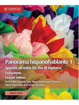Panorama hispanohablante 1 - spanish ab initio for the ib diploma - coursebook with digital access