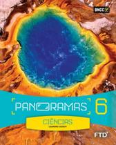 Panoramas - Ciências - 6º Ano - Ensino Fundamental Ii - Livro Com Conteúdo Digital - Ftd