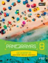 PANORAMAS - GEOGRAFIA - 8º ANO - FTD DIDATICA E PARADIDATICO