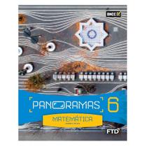 Panoramas Matemática 6º Ano - Editora Ftd