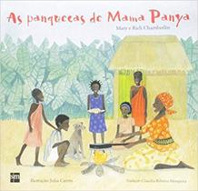 Panquecas de mama panya, as - SM EDICOES LTDA Panquecas de mama panya, as - SM EDICOES LTDA