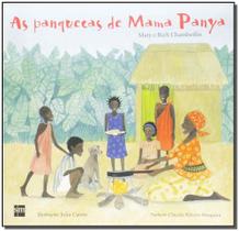 Panquecas de Mama Panya, As - SM EDICOES Panquecas de Mama Panya, As - SM EDICOES
