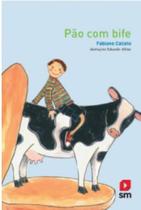 Pão com bife - SM EDIÇOES ** Pão com bife - SM EDIÇOES **