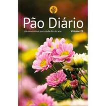 Pão Diário vol 29 - Flores Pão Diário vol 29 - Flores