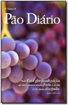Pão Diário - Volume 18. Capa Uva Pão Diário - Volume 18. Capa Uva