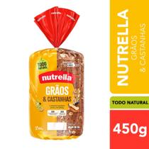 Pão Integral Grãos & Castanhas Nutrella Pacote 450g