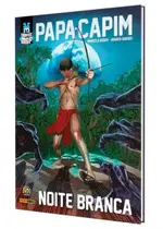 Papa-Capim: Noite Branca (Graphic MSP) - Capa Dura