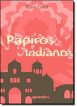 Papiros Indianos - GIOSTRI Papiros Indianos - GIOSTRI