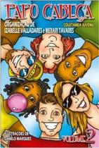 Papo Cabeça Coletanea Juvenil Vol 2 - EDITORA LITERARTE