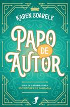 Papo De Autor: Guia De Carreira Para Autores De Fantasia Sortido