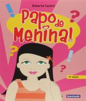 Papo de Menina 4ª Edição