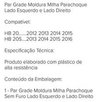 Par Moldura Grade Farol Milha Hb20 Hb20S 2012 A 20 Par Moldura Grade Farol Milha Hb20 Hb20S 2012 A 20