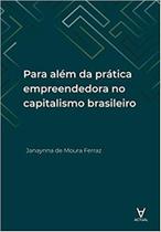 Para alem da pratica empreendedora no capitalismo - ALMEDINA BRASIL IMP.ED.COM.LIV