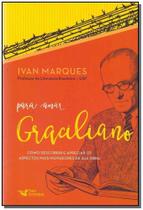 Para Amar Graciliano
