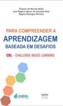 Para compreender a aprendizagem baseada em desafios