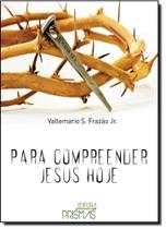 Para Compreender Jesus Hoje