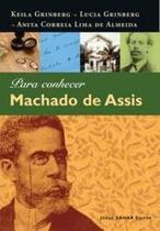 Para Conhecer Machado De Assis - Jze - LC